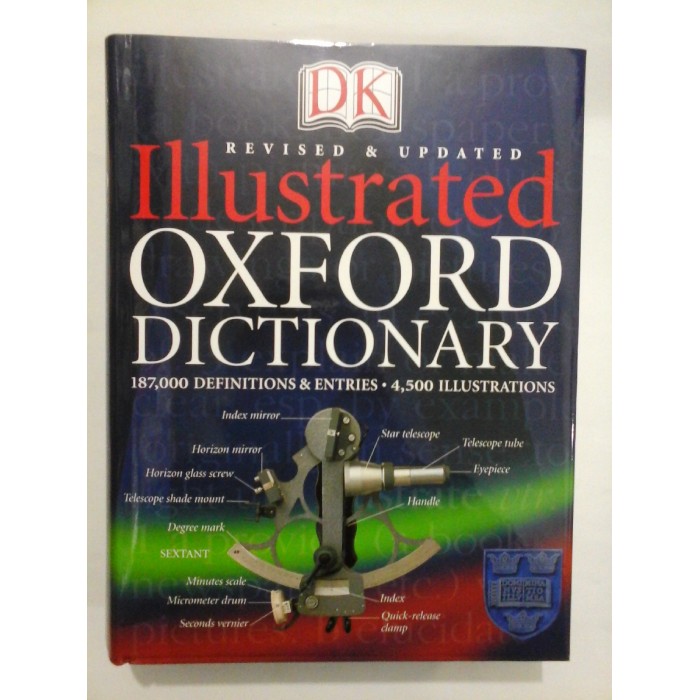DICTIONAR OXFORD EXPLICATIV ILUSTRAT AL LIMBII ENGLEZE DICTIONAR OXFORD EXPLICATIV ILUSTRAT AL LIMBII ENGLEZE